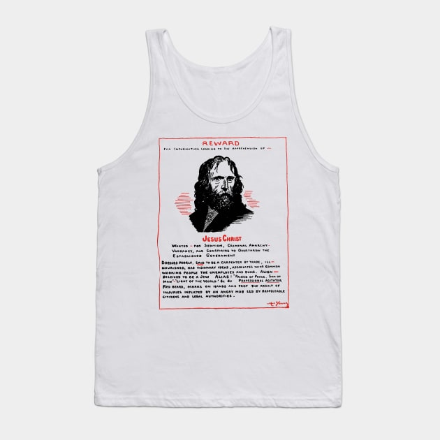 Jesus Christ Wanted Poster Tank Top by mrdanascully